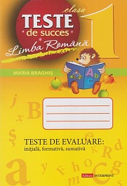 картинка Limba romana cl.1. Teste de succes. Teste de evaluare initiala, formativa, sumativa magazinul BookStore in Chisinau, Moldova