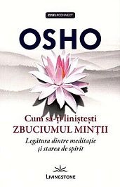 картинка Osho. Cum sa-ti linistesti zbuciumul mintii magazinul BookStore in Chisinau, Moldova