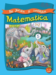 картинка Ne jucam si invatam. Matematica. 4-5 ani magazinul BookStore in Chisinau, Moldova