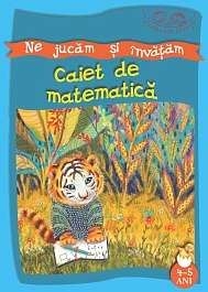 картинка Ne jucam si invatam. Caiet de matematica 4-5 ani magazinul BookStore in Chisinau, Moldova