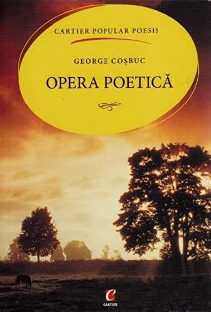 Opera poetica. George Cosbuc