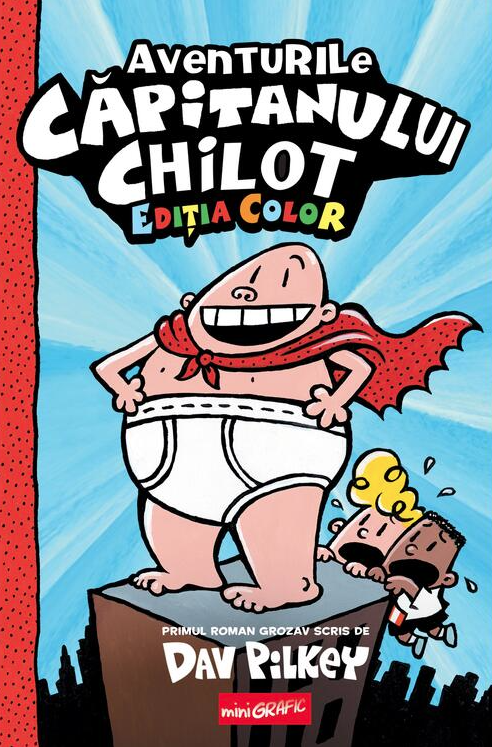 Capitanul Chilot. Vol.1. Aventurile capitanului Chilot