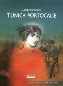 Scriitori contemporani. Tunica portocalie. L.Barladeanu. 2016