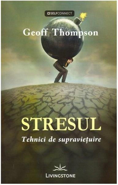 Stresul, tehnici de supravetuire