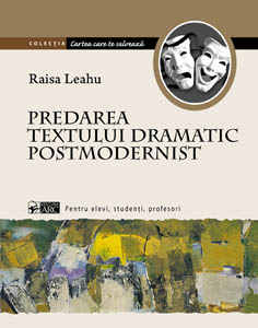 Predarea textului dramatic postmodernist