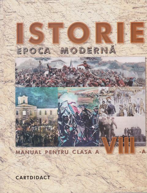 Istorie cl.8. Epoca moderna. Manual