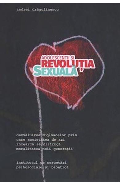 Adolescentii si revolutia sexuala