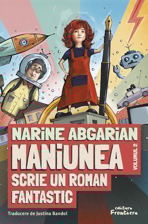 Maniunea scrie un roman fantastic. Vol.2