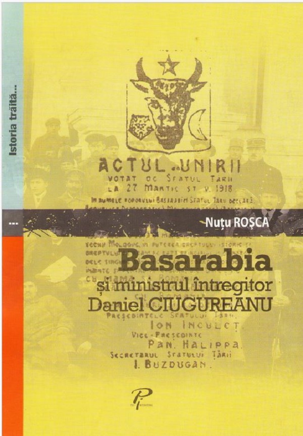 Basarabia si ministrul intregitor