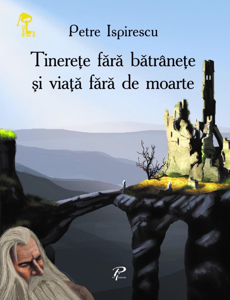 Cheita de aur. Tinerete fara batranete si viata fara de moarte. P.Ispirescu 2011