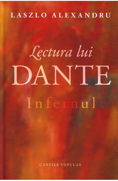 Lectura lui Dante. Vol.1. Infernul
