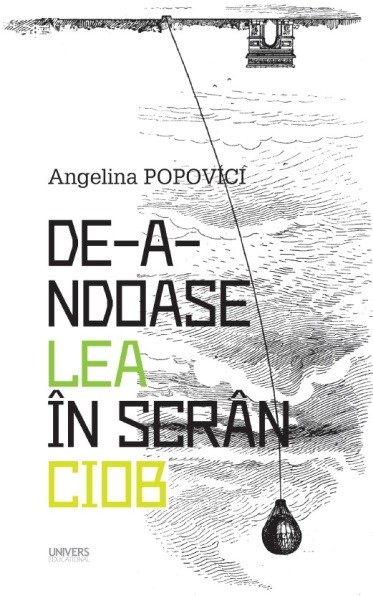 De-a-ndoaselea in scranciob