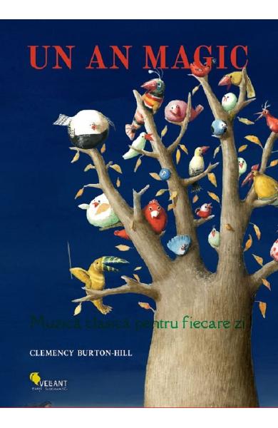 Un an magic. Muzica clasica pentru fiecare zi