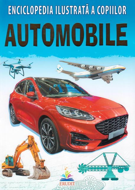 Enciclopedie ilustrata a copiilor. Automobile