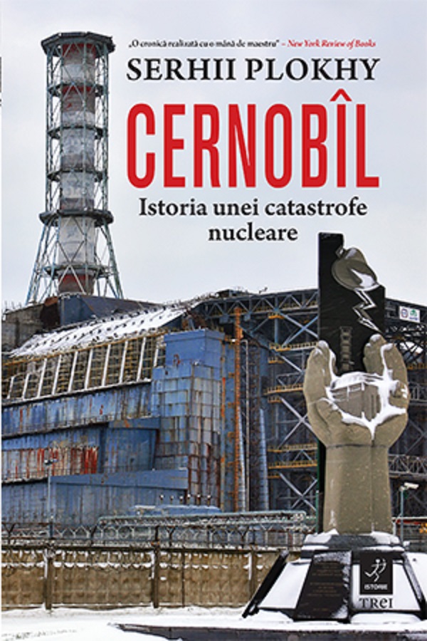 Cernobil. Istoria unei catastrofe nucleare