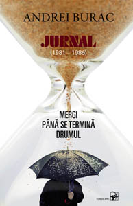 Jurnal (1981-1986). Mergi pana se termina drumul