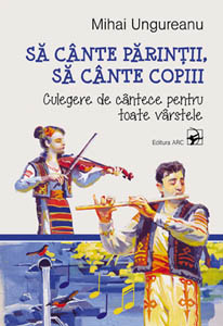 Sa cante parintii, sa cante copiii