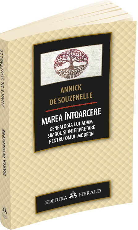 Marea intoarcere. Genealogia lui Adam - Simbol si interpretare pentru omul modern