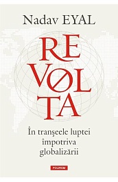 картинка Revolta. In transeele luptei impotriva globalizarii magazinul BookStore in Chisinau, Moldova