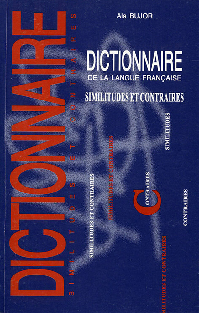 Dictionar de sinonime - antonime al limbii franceze
