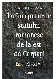 картинка La inceputurile statului Romanesc de la Est de Carpati ()sec XI-XIV) magazinul BookStore in Chisinau, Moldova