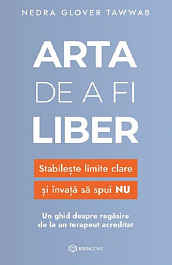 картинка Arta de a fi liber. Stabileste limite clare si invata sa spui nu magazinul BookStore in Chisinau, Moldova