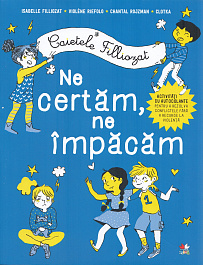 картинка Caietele Filliozat. Ne certam, ne impacam. Activitati cu autocolante magazinul BookStore in Chisinau, Moldova