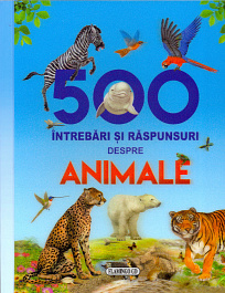 картинка 500 de intrebari si raspunsuri despre animale. Cu holograma magazinul BookStore in Chisinau, Moldova