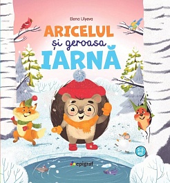 картинка Aricelul si Iarna geroasa. Aricelul intimpina primavara magazinul BookStore in Chisinau, Moldova