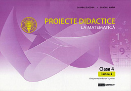 картинка Proiecte didactice la matematica cl.4, partea 2. Ghid... magazinul BookStore in Chisinau, Moldova