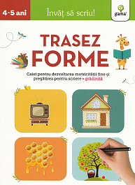 картинка Trasez forme 4-5 ani. Invat sa scriu! magazinul BookStore in Chisinau, Moldova