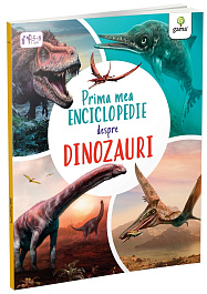 картинка Prima mea enciclopedie despre dinozauri magazinul BookStore in Chisinau, Moldova