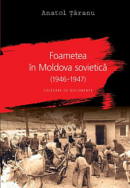 картинка Foametea in Moldova sovietica (1946 - 1947). A. Taranu. LITERA. magazinul BookStore in Chisinau, Moldova