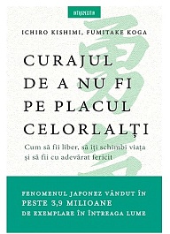 картинка Curajul de a nu fi pe placul celorlalti magazinul BookStore in Chisinau, Moldova