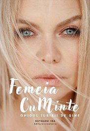 картинка Femeia cuminte. Ghidul iubirii de sine magazinul BookStore in Chisinau, Moldova