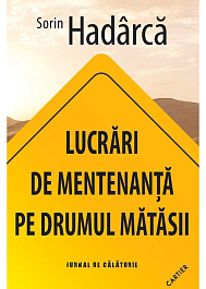 картинка Lucrari de mentenanta pe Drumul Matasii. Jurnal de calatorie magazinul BookStore in Chisinau, Moldova