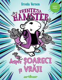 картинка Printesa Hamster. Vol.2. Despre soareci si vraji magazinul BookStore in Chisinau, Moldova