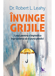 картинка Invinge grijile. 7 pasi pentru a impiedica ingrijorarea sa-ti puna piedici magazinul BookStore in Chisinau, Moldova