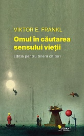 картинка Omul in cautarea sensului vietii. Editia pentru tinerii cititori magazinul BookStore in Chisinau, Moldova