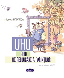 картинка UHU! Ghid de reeducare a parintilor magazinul BookStore in Chisinau, Moldova