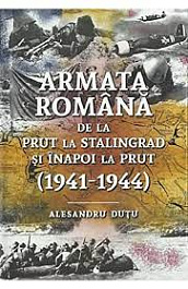 картинка Armata romana de la Prut la Stalingrad si inapoi la Prut (1941-1945) magazinul BookStore in Chisinau, Moldova