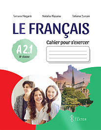 картинка Le Francais. Cahier pour s’exercer A2.1. 8e classe magazinul BookStore in Chisinau, Moldova