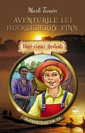 картинка Mari clasici ilustrati. Aventurile lui Huckleberry Finn magazinul BookStore in Chisinau, Moldova