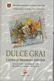 картинка Dulce grai. Limba si literatura romana. Manual pentru elevii claselor a 9-a din scolile cu instruire in limba rusa magazinul BookStore in Chisinau, Moldova