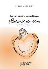 картинка Jurnal pentru dezvoltarea iubirii de sine cu peste 50 de exercitii practice magazinul BookStore in Chisinau, Moldova