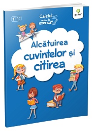 картинка Caietul meu de exersat. Alcatuirea cuvintelor si citirea magazinul BookStore in Chisinau, Moldova