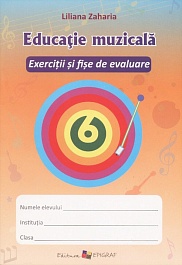 картинка Educatie muzicala cl.6. Exercitii si fise de evaluare magazinul BookStore in Chisinau, Moldova