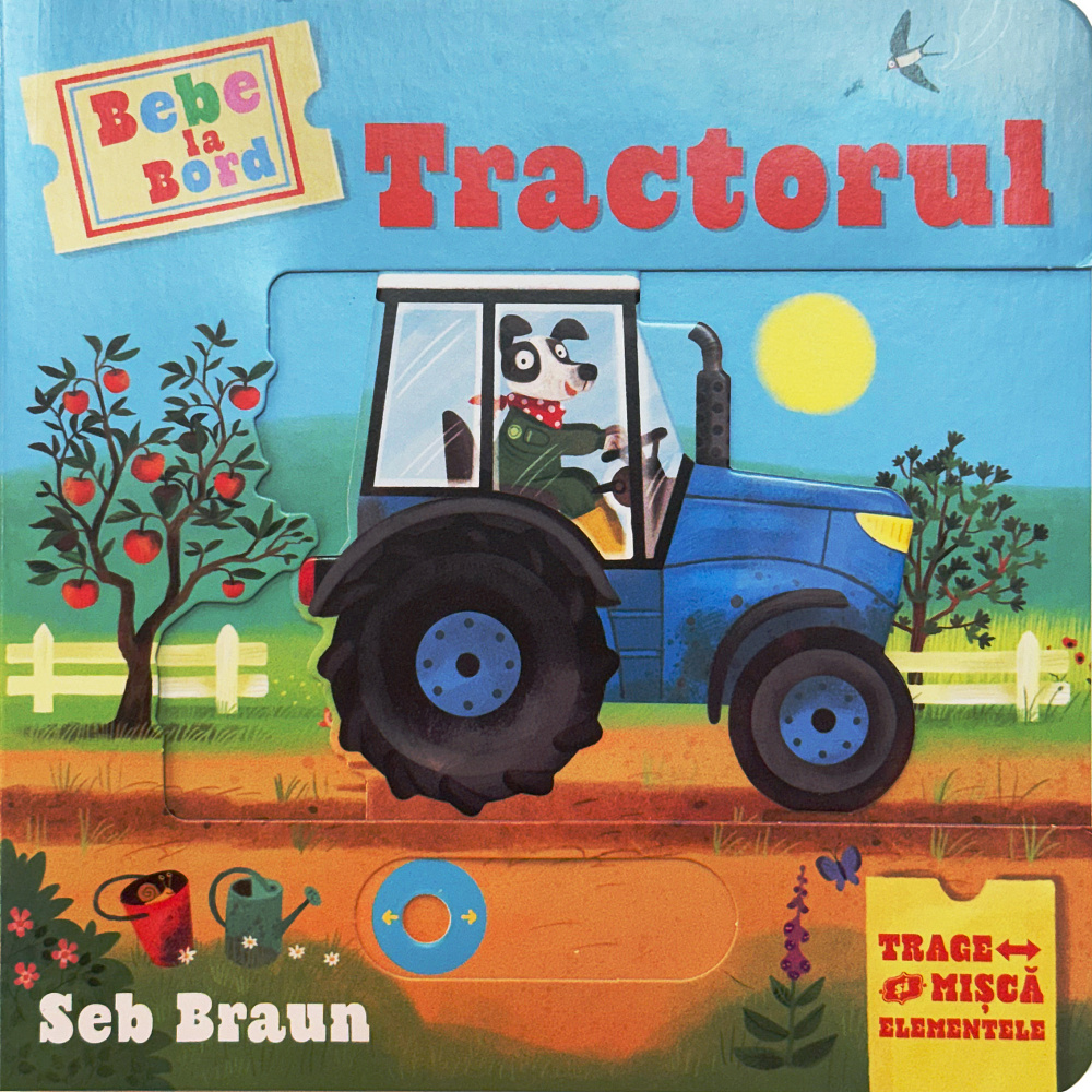 Bebe la Bord. Tractorul