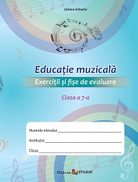 картинка Educatie muzicala cl.7. Exercitii si fise de evaluare magazinul BookStore in Chisinau, Moldova