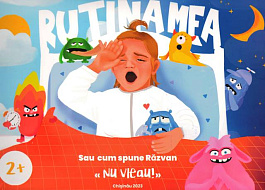 картинка Rutina mea, Sau cum spune Razvan ,, nu vieau! ,, (set educational pentru copii) magazinul BookStore in Chisinau, Moldova